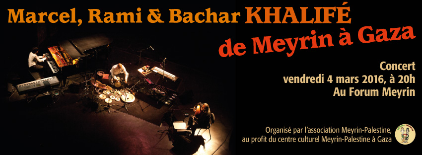 concert Khalifé - de Meyrin à gaza - 2016