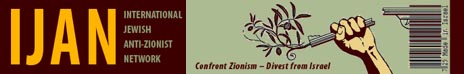 IJAN - International Jewish Anti-Zionist Network